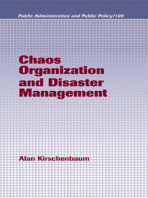 cover image of Chaos Organization and Disaster Management